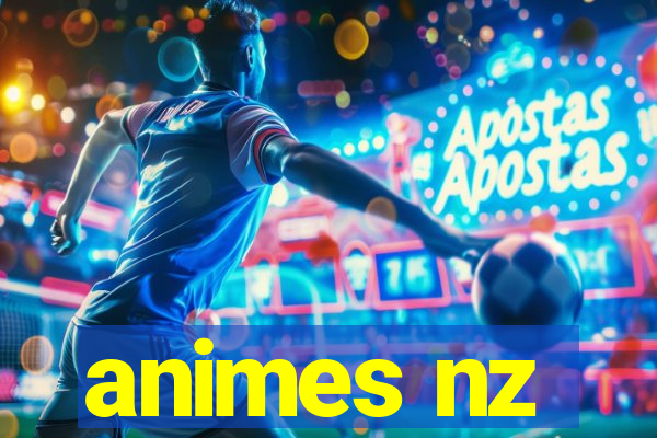 animes nz